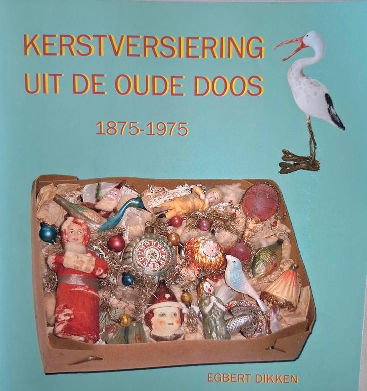 Kerstversiering uit de oude doos Egbert Dikken Gesigneerd!!, Diversen, Kerst, Ophalen of Verzenden