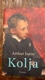 Arthur Japin - Kolja, Boeken, Ophalen of Verzenden, Arthur Japin