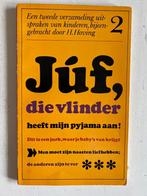 Júf, die vlinder heeft mijn pyjama aan!, Ophalen of Verzenden, Gelezen