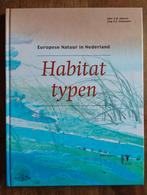 Habitattypen: Europese Natuur in Nederland, John A.M. Janssen, Joop H.J. Schaminée, Ophalen of Verzenden, Zo goed als nieuw, Natuur algemeen