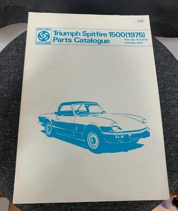 Triumph Spitfire 1500 Parts Catalogue – 1974 British Leyland beschikbaar voor biedingen