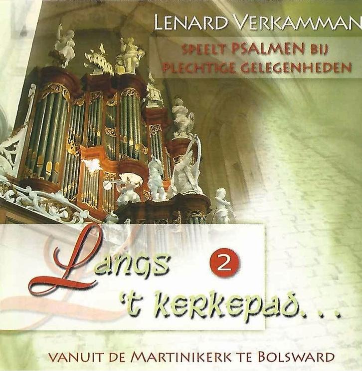 OrgelCD: Lenard Verkamman - Langs 't Kerkepad 2 - Bolsward, Cd's en Dvd's, Cd's | Religie en Gospel, Zo goed als nieuw, Koren of Klassiek
