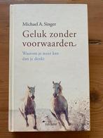 Michael A. Singer - Geluk zonder voorwaarden, Gelezen, Spiritualiteit algemeen, Overige typen, Ophalen of Verzenden