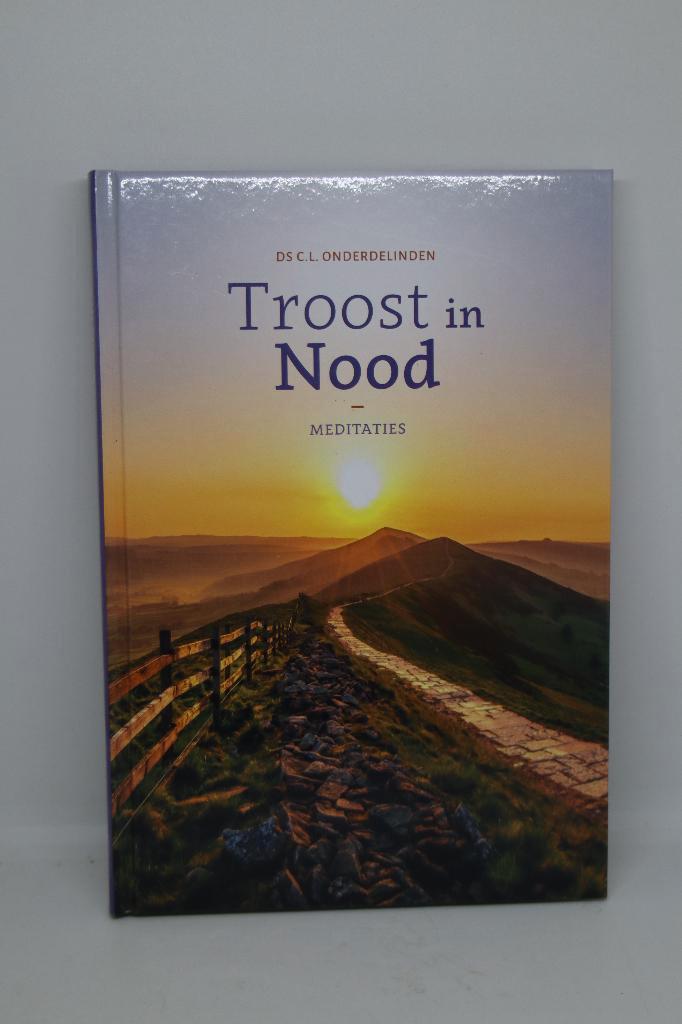 Troost in Nood - C.L. Onderdelinden, Boeken, Godsdienst en Theologie, Zo goed als nieuw, Ophalen of Verzenden