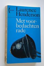 Met voorbedachten rade - Laurence Henderson (1969), Boeken, Detectives, Zo goed als nieuw, Verzenden
