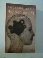 Paloma Bourgonje - Hypochonders, Ophalen of Verzenden, Zo goed als nieuw