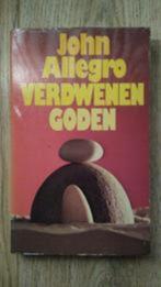 Verdwenen goden - John Allegro, Boeken, Ophalen of Verzenden, Zo goed als nieuw, Nederland
