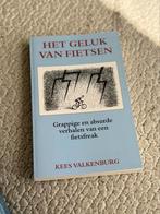 Kees Valkenburg - Het geluk van fietsen (nieuw), Boeken, Reisgidsen, Kees Valkenburg, Ophalen of Verzenden, Zo goed als nieuw