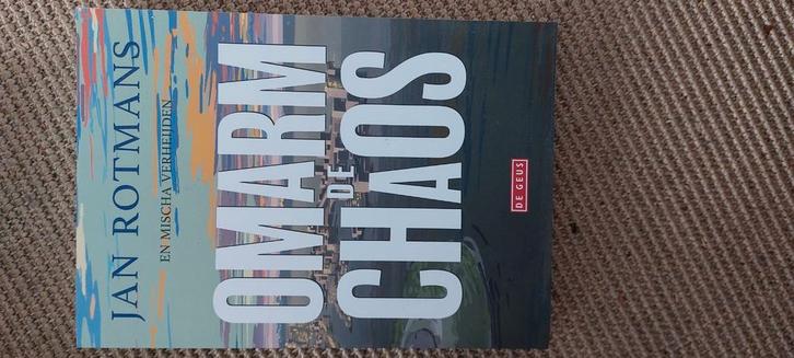 Omarm de chaos - schrijver Jan rotmans, Boeken, Economie, Management en Marketing, Nieuw, Ophalen of Verzenden