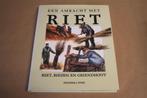 Een ambacht met riet. Oude ambachten in kleurrijk beeld., Ophalen of Verzenden, Gelezen