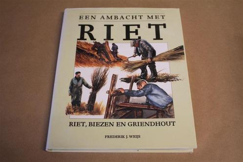 Een ambacht met riet. Oude ambachten in kleurrijk beeld., Boeken, Prentenboeken en Plaatjesalbums, Gelezen, Ophalen of Verzenden