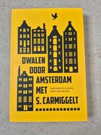 Simon Carmiggelt - Dwalen door Amsterdam met S. Carmiggelt, Simon Carmiggelt, Ophalen of Verzenden, Zo goed als nieuw, Nederland