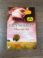 Hou van mij - Lucy Woolley, Ophalen of Verzenden, Gelezen