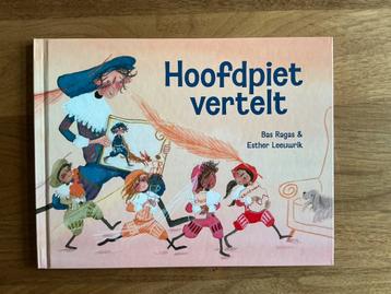 Hoofdpiet vertelt - Bas Ragas & Esther Leeuwrik -Sinterklaas beschikbaar voor biedingen