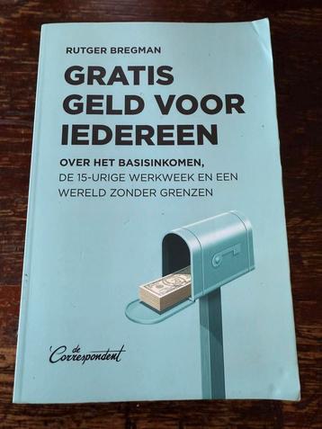 Rutger Bregman - Gratis geld voor iedereen beschikbaar voor biedingen