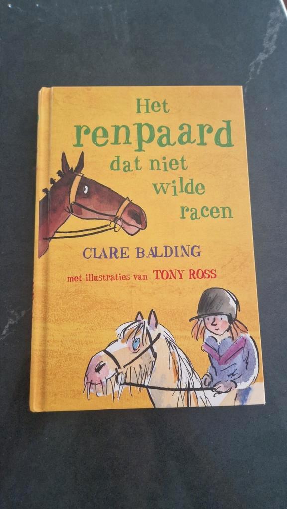 Clare Balding- Het renpaard dat niet wilde racen, Boeken, Kinderboeken | Jeugd | 10 tot 12 jaar, Zo goed als nieuw, Fictie, Ophalen of Verzenden