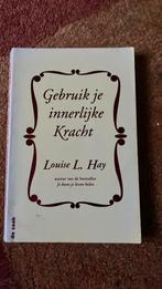 Louise Hay - Gebruik je innerlijke kracht, Boeken, Esoterie en Spiritualiteit, Ophalen of Verzenden, Zo goed als nieuw, Spiritualiteit algemeen