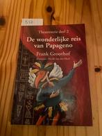 Frank Groothof - 2 de wonderlijke reis van papageno, Fictie algemeen, Ophalen of Verzenden, Zo goed als nieuw, Frank Groothof