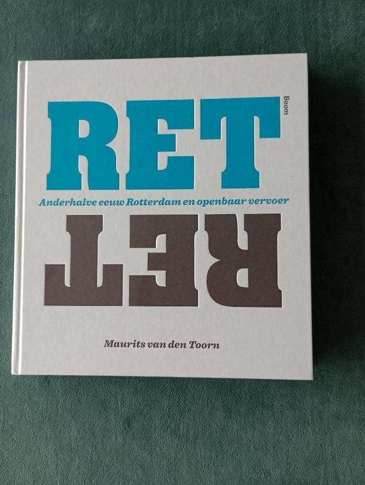 RET  anderhalve eeuw openbaar vervoer in Rotterdam, Boeken, Geschiedenis | Stad en Regio, Zo goed als nieuw, Ophalen of Verzenden