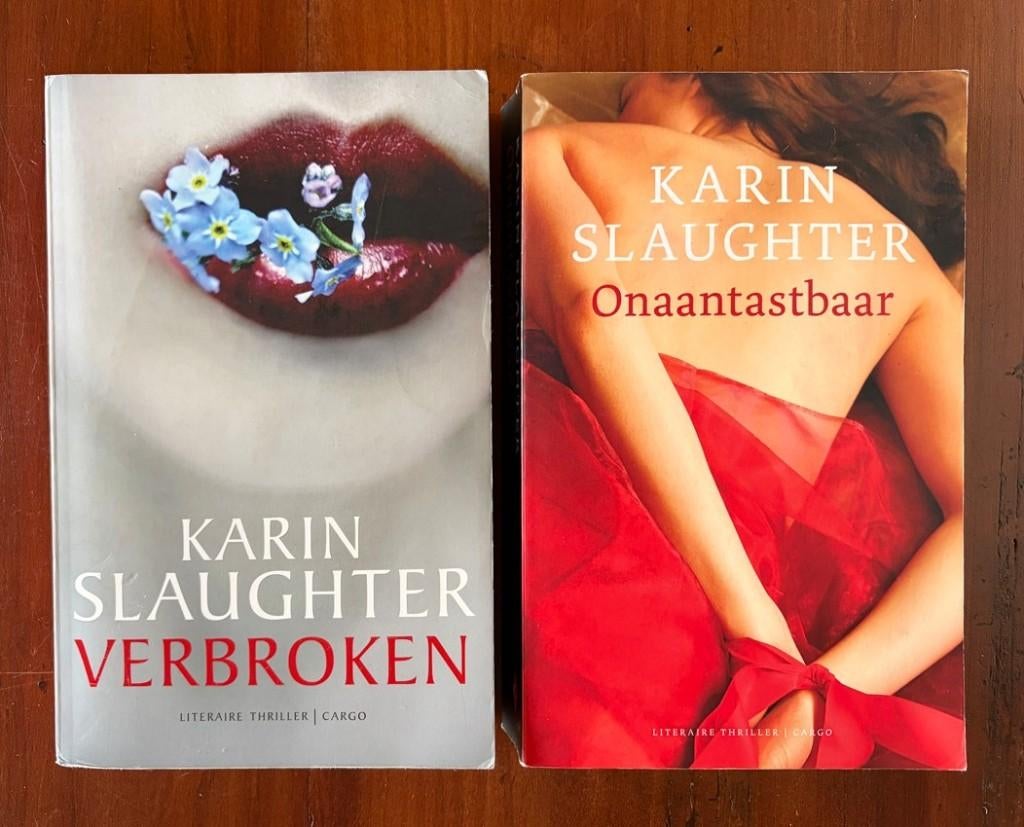 2x Karin Slaughter - Verbroken en Onaantastbaar, Ophalen of Verzenden, Gelezen