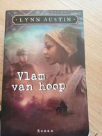 Lynn Austin - Vlam van hoop, Boeken, Ophalen of Verzenden, Zo goed als nieuw, Lynn Austin