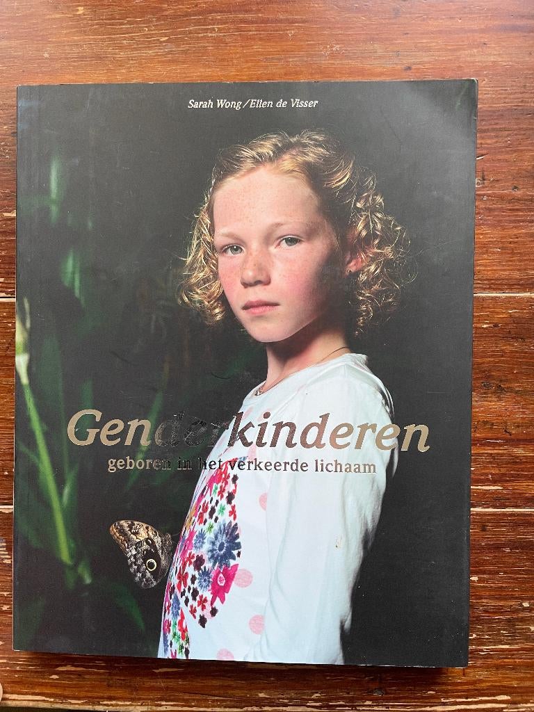 Sarah Wong Genderkinderen geboren in het verkeerde lichaam, Boeken, Maatschappij en Samenleving, Nieuw, Ophalen of Verzenden, Ellen de Visser & Sarah Wong