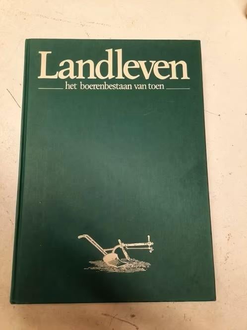 Landleven: het boerenbestaan van toen, Boeken, Ophalen, Zo goed als nieuw, Uitgave Landleven