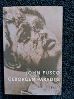 John Fusco - Geborgen Paradijs; spannende thriller (VS)., Gelezen, Verzenden, John Fusco, Amerika