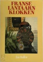 Franse Lantaarnklokken - Ton Bollen, Antiek en Kunst, Ophalen of Verzenden
