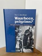 Waarheen, pelgrims? - Ds. C. den Boer, Boeken, Godsdienst en Theologie, Ophalen, Gelezen, Christendom | Protestants