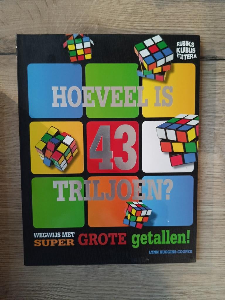 Hoeveel is 43 triljoen? Rubiks Kubus etcetera, Boeken, Ophalen, Fictie algemeen