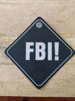 FBI zuignap bordje, Ophalen of Verzenden, Zo goed als nieuw