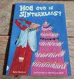 Bette Westera - Hoe oud is Sinterklaas?, Bette Westera, Fictie algemeen, Ophalen of Verzenden, Zo goed als nieuw