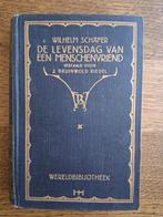 Wilhelm Schäfer - De levensdag van een menschenvriend, Ophalen of Verzenden, Gelezen