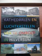 Kathedralen en luchtkastelen van de omroep in Hilversum, Ophalen of Verzenden, Zo goed als nieuw