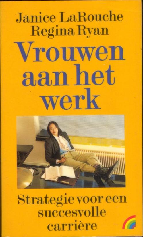 Vrouwen aan het werk - Janice LaRouche en Regina Ryan, Boeken, Advies, Hulp en Training, Gelezen, Verzenden