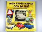 Boek "Mijn Vader Had Er Ook Zo Een" Auto's Jaren 50 & 60, Ophalen of Verzenden, Zo goed als nieuw, Jack Botermans