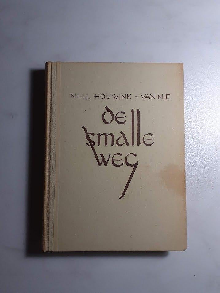 Houwink-Van Nie, Nell	De smalle weg, Ophalen of Verzenden, Gelezen, Nederland