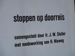 J. W. Sluiter    "Stoppen op doorreis", Ophalen of Verzenden, Gelezen, J. W. Sluiter, Trein