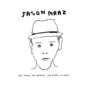 Jason Mraz - We Sing, We Dance, We Steal Things beschikbaar voor biedingen