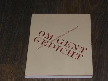 OM GENT GEDICHT - Guido Lauwaert e.a. beschikbaar voor biedingen