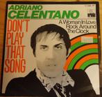 Adriano celentano / don't play that song, Cd's en Dvd's, Vinyl Singles, Gebruikt, 7 inch, Single, Ophalen of Verzenden