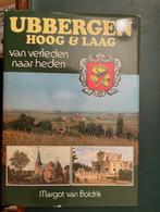 Ubbergen Hoog en Laag van verleden naar heden, Boeken, Ophalen of Verzenden, Zo goed als nieuw