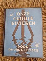 Onze groote rivieren - Jac. P. Thijsse, uit 1938 compleet, Boeken, Prentenboeken en Plaatjesalbums, Ophalen of Verzenden, Gelezen