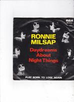 7" Single Ronnie Milsap - Daydream about night things, Ophalen of Verzenden, Gebruikt, Dance