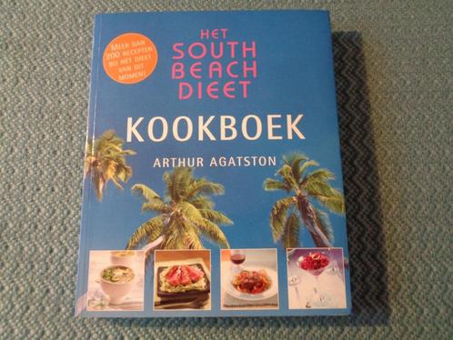Het South Beach Dieet Kookboek - Arthur Agatston, Boeken, Gezondheid, Dieet en Voeding, Nieuw, Dieet en Voeding, Ophalen of Verzenden