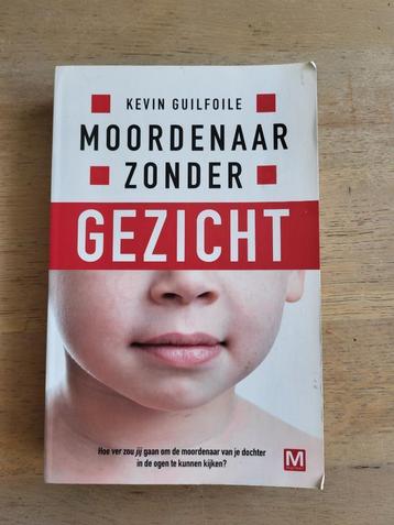 roman Moordenaar zonder gezicht - Kevin Guilfoile beschikbaar voor biedingen