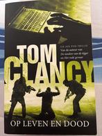 Tom Clancy - Op Leven en Dood, Ophalen of Verzenden, Gelezen, Nederland