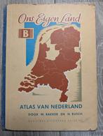Ons Eigen Land - Atlas van Nederland, Gelezen, Bosatlas, W. Bakker & H. Rusch, Ophalen of Verzenden