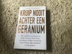 Kruip nooit achter een geranium nieuw opbr giro555, Ophalen of Verzenden, Nieuw, Overige onderwerpen